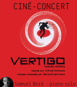 Ciné-Concert « Vertigo » par Samuel Boré